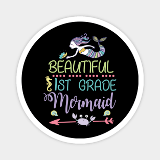 Beautiful 1st Grade Mermaid Student Teacher First Day School Back To School Magnet